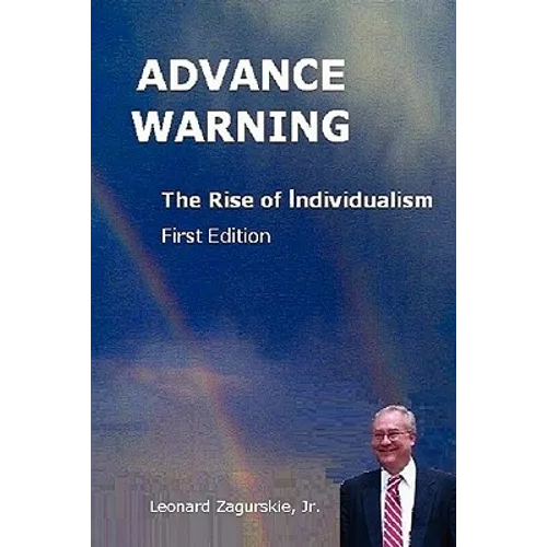 Advance Warning, the Rise of Individualism - Paperback