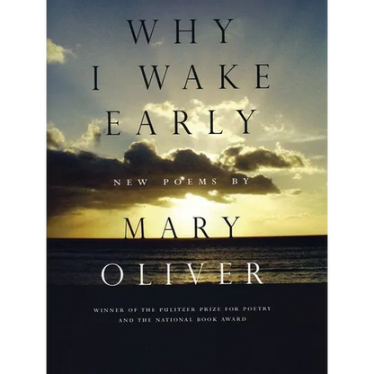 Why I Wake Early: Poems - Paperback
