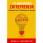 The Unstoppable Entrepreneur: Unlocking Your Full Potential for Success - Paperback
