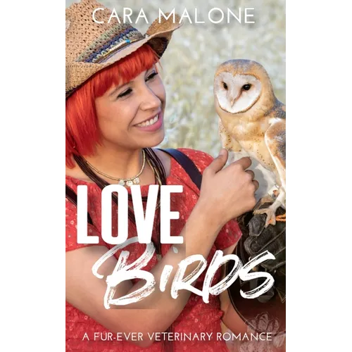 Lovebirds: A Fur-ever Veterinary Romance - Paperback