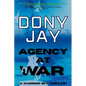 Agency at War: A Warrior Spy Thriller - Paperback