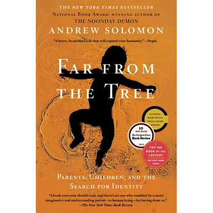 Far from the Tree: Parents, Children, and the Search for Identity - Paperback