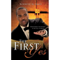 The First Yes - Paperback