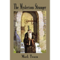 The Mysterious Stranger - Paperback