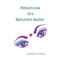 Adventures of a Reluctant Seeker - Paperback