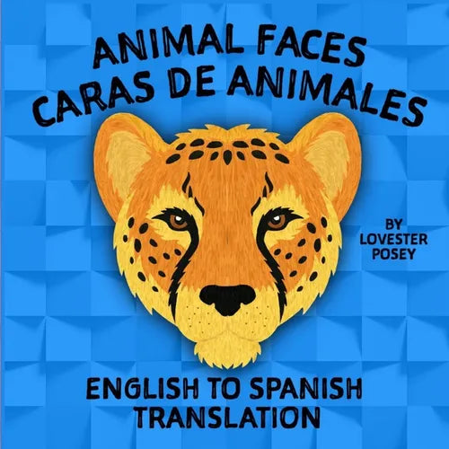 Animal Faces: Caras de Animales - Paperback