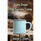 Tales From The Survey Camp - Paperback
