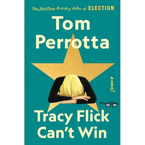 Tracy Flick Can't Win - Library Binding