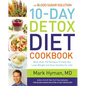 The Blood Sugar Solution 10-Day Detox Diet Cookbook: More Than 150 Recipes to Help You Lose Weight and Stay Healthy for Life - Hardcover
