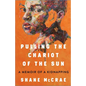 Pulling the Chariot of the Sun: A Memoir of a Kidnapping - Hardcover
