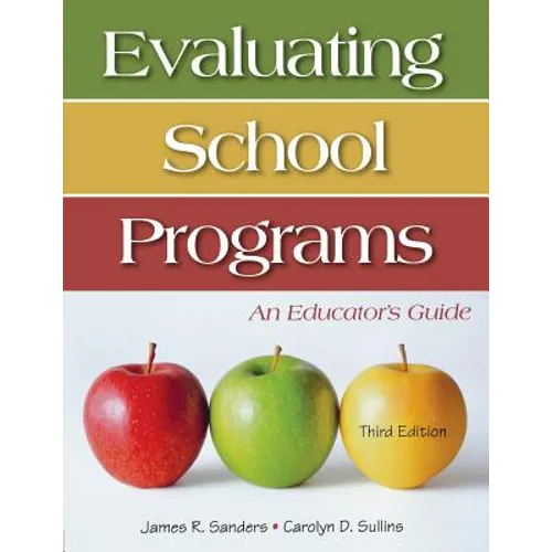 Evaluating School Programs: An Educator's Guide - Paperback