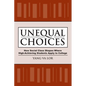 Unequal Choices: How Social Class Shapes Where High-Achieving Students Apply to College - Paperback