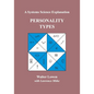 Personality Types: A Systems Science Explanation - Paperback