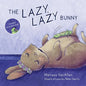 The Lazy, Lazy Bunny - Paperback
