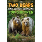 The Two Bears and Other Sermons for Children - Paperback