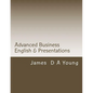Advanced Business English & Presentations - Paperback