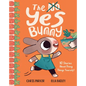 The Yes Bunny: 10 Stories about Doing Things Yourself! - Hardcover