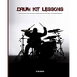 Drum Kit Lessons: full of Exercises, Fills, Styles and Techniques used by World Class Professional Drummer - Paperback