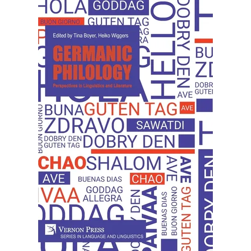 Germanic Philology: Perspectives in Linguistics and Literature - Hardcover