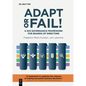 Adapt or Fail!: A 5x5 Governance Framework for Boards of Directors - Paperback