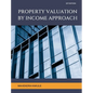 Property Valuation by Income Approach - Paperback