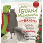 Esta iguana malhumorada desapareció -¡en Navidad!: The Grumpy Iguana Goes Missing-at Christmas! - Hardcover