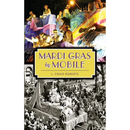Mardi Gras in Mobile - Hardcover