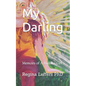 My Darling: Memoirs of A Buddha Girl - Paperback