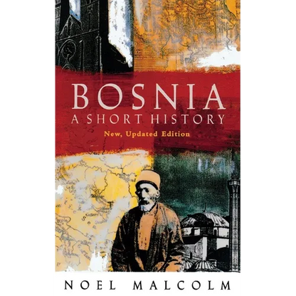 Bosnia: A Short History - Paperback