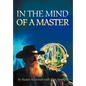 In the Mind of a Master - Hardcover