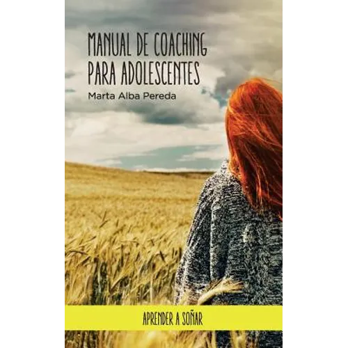 Manual de coaching para adolescentes. - Paperback
