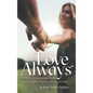 Love Always: My Wife's Courageous Battle Against Triple-Negative Breast Cancer - Hardcover