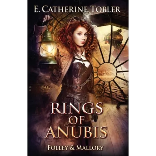 Rings of Anubis: A Folley & Mallory Adventure - Paperback