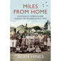 Miles From Home: Evacuees In Timberscombe During The Second World War - Paperback
