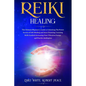Reiki Healing: The Ultimate Beginner's Guide to Unlocking the Power Secrets of Self-Healing and Aura Cleansing, Learning Reiki Symbol - Paperback