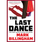 The Last Dance: The First Detective Miller Novel - Hardcover