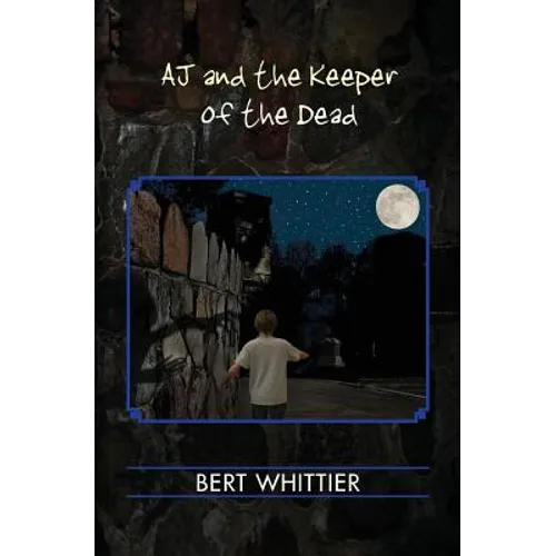 AJ and the Keeper of the Dead - Paperback