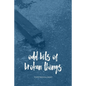 Odd Bits Of Broken Things - Paperback