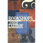 Bookshops: A Reader's History - Hardcover
