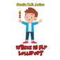 Where Is My Lollipop? - Paperback