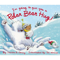 I'm Going to Give You a Polar Bear Hug! - Hardcover