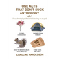 One Acts That Don't Suck Anthology Volume 1: Four Short Plays That Aren't Boring or Stupid - Paperback