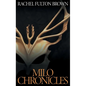 Milo Chronicles: Devotions 2016 - 2019 - Hardcover