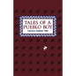 Tales of a Pueblo Boy - Paperback