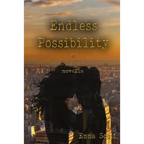 Endless Possibility: A Rush Novella - Paperback