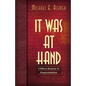 It Was at Hand - Paperback