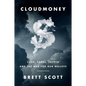 Cloudmoney: Cash, Cards, Crypto, and the War for Our Wallets - Hardcover