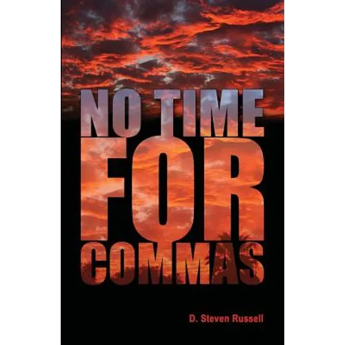 No Time for Commas - Paperback