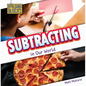 Subtracting in Our World - Library Binding