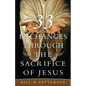33 Exchanges Through the Sacrifice of Jesus - Paperback